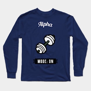 Alpha Mode: ON Fitness Long Sleeve T-Shirt